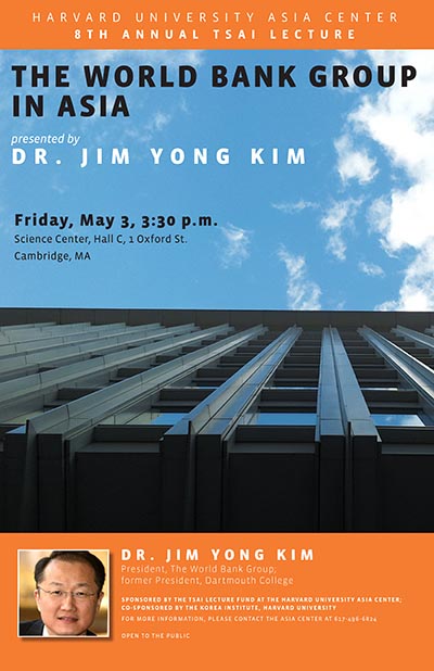 8th Tsai Lecture – Dr. Jim Yong Kim