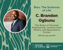 Bios Talk: Brandon Ogbunu 