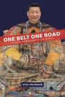 One Belt One Road: Chinese Power Meets the World book cover