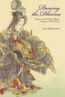 Dancing the Dharma: Religious and Political Allegory in Japanese Noh Theater book cover