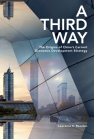 A Third Way: The Origins of China’s Current Economic Development Strategy book cover