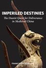 Imperiled Destinies: The Daoist Quest for Deliverance in Medieval China book cover