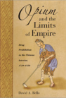 Opium and the Limits of Empire: Drug Prohibition in the Chinese Interior, 1729–1850 book cover