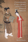 Courtesans, Concubines, and the Cult of Female Fidelity book cover