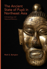 The Ancient State of Puyŏ in Northeast Asia: Archeology and Historical Memory book cover