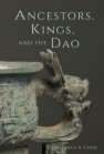 Ancestors, Kings, and the Dao