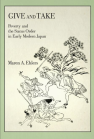 Give and Take: Poverty and the Status Order in Early Modern Japan book cover