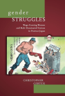 Gender Struggles: Wage-Earning Women and Male-Dominated Unions in Postwar Japan book cover