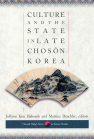 Culture and the State in Late Chosŏn Korea book cover