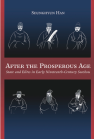 After the Prosperous Age: State and Elites in Early Nineteenth-Century Suzhou book cover