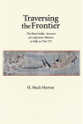 Traversing the Frontier: The Man'yōshū Account of a Japanese Mission to Silla in 736–737 book cover