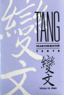 Tang Transformation Texts: A Study of the Buddhist Contribution to the Rise of Vernacular Fiction and Drama in China book cover