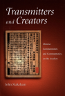 Transmitters and Creators: Chinese Commentators and Commentaries on the Analects book cover