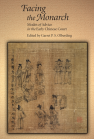 Facing the Monarch: Modes of Advice in the Early Chinese Court book cover