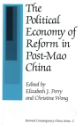 The Political Economy of Reform in Post-Mao China book cover