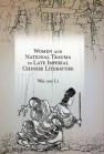 Women and National Trauma in Late Imperial Chinese Literature book cover