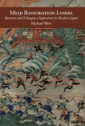 Meiji Restoration Losers: Memory and Tokugawa Supporters in Modern Japan book cover