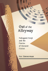 Out of the Alleyway: Nakagami Kenji and the Poetics of Outcaste Fiction book cover