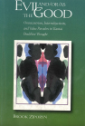 Evil and/or/as the Good: Omnicentrism, Intersubjectivity, and Value Paradox in Tian¬tai Buddhist Thought book cover