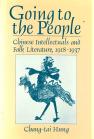 Book cover of Going to the People, by Chang-tai Hung