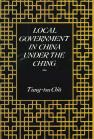 Book cover of Local Government in China Under the Ching, by T’ung-tsu Ch’ü