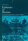 Book cover of Embassies and Illusions