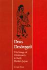 Book cover of Deus Destroyed, by George Elison